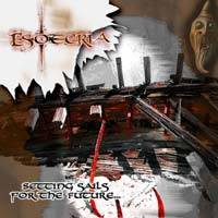 Esoteria : Seeting Sails For The Future